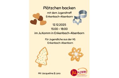 Plätzchen backen – Jugendtreff Fischbach Liebe Eltern, Liebe Großeltern, Liebe Sorgeberechtigte, wir – die Jugendsozialarbeit der VG Enkenbach-Alsenborn (Jacqueline Steinbach) und die Ehrenamtlichen des Jugendtreffs Fischbach (Hannah und Henry) würden - 1